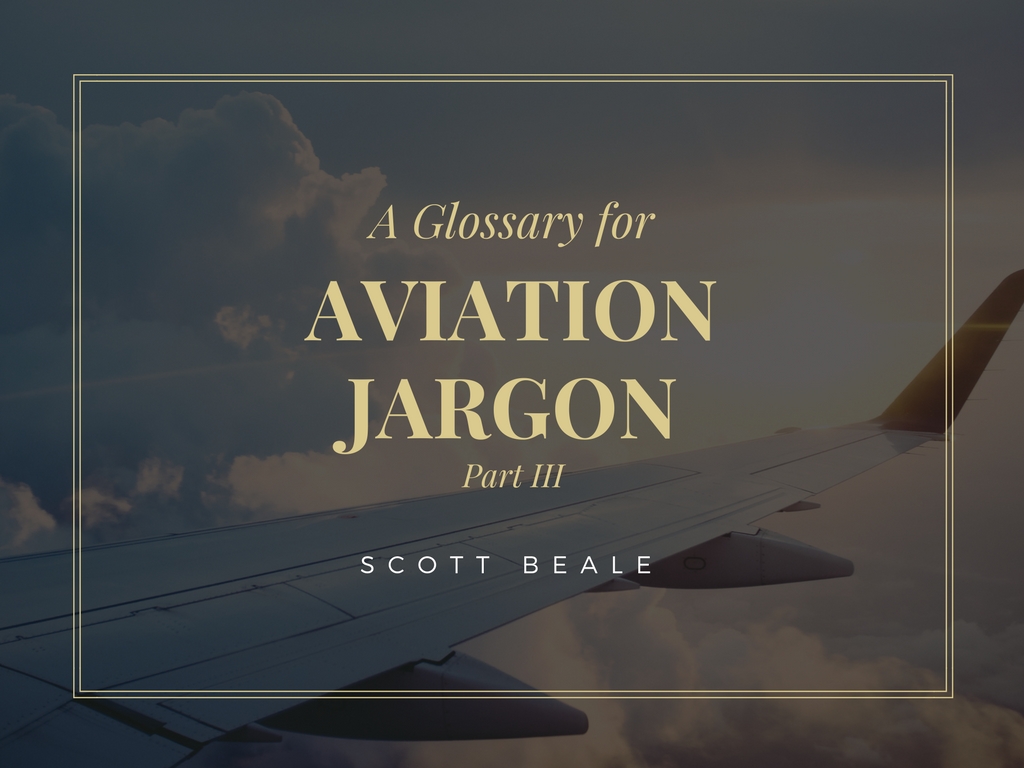 A Glossary for Aviation Jargon: Part III